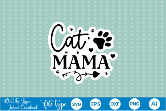 Cat Mama SVG Stickers