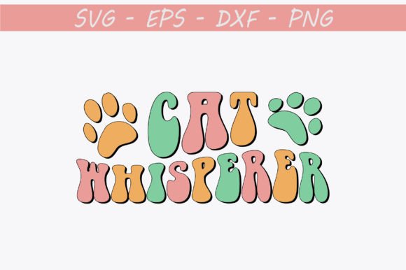 Cat Whisperer Retro Svg Design