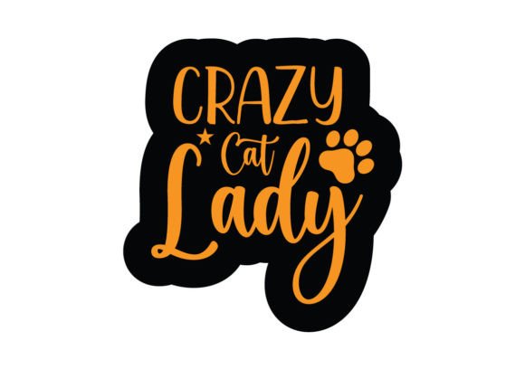 Crazy Cat Lady Stickers SVG