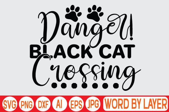 Danger Black Cat Crossing Svg Design
