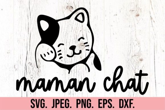 Maman Chat SVG - Cat Mama French