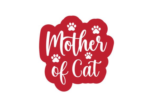 Mother of Cat Stickers SVG