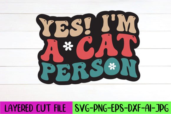 Yes I m a Cat Person Retro SVG Design